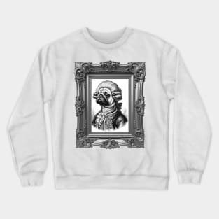 Rococo Doggo Funny Vintage Pug Portrait | Dog | Puppy | Baroque | French | Fashion | Classical Art | History | Crewneck Sweatshirt